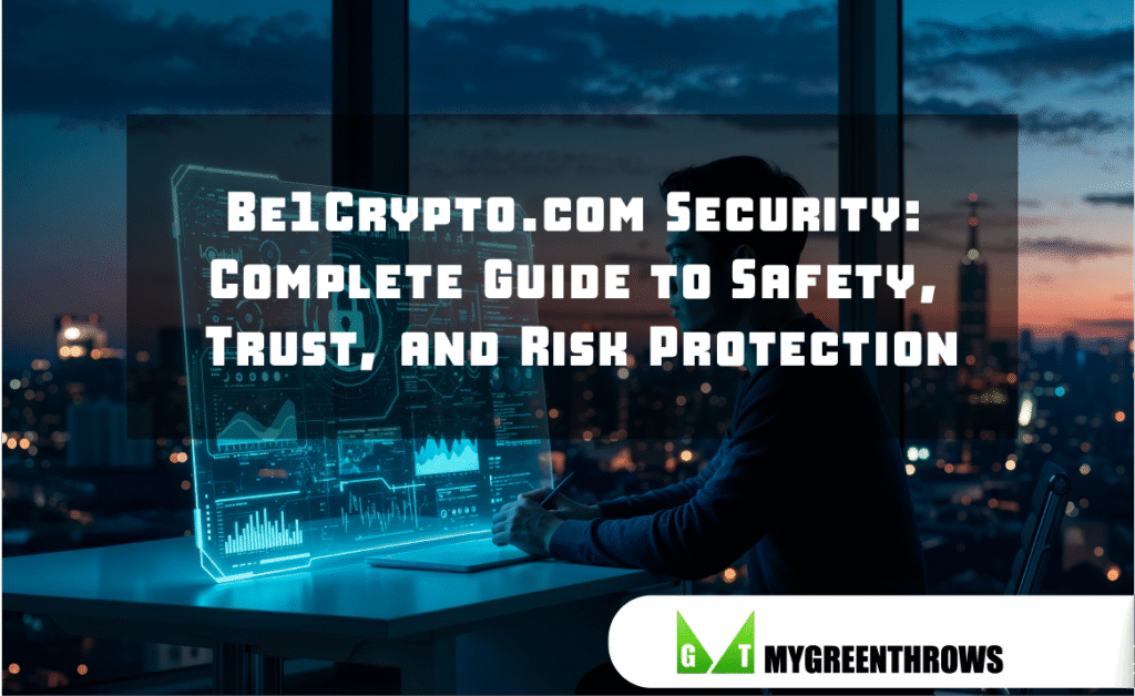 Be1Crypto.com Security: Complete Guide to Safety, Trust, and Risk Protection