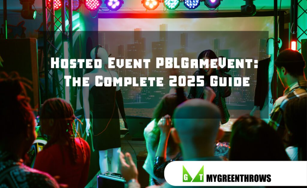 Hosted Event PBLGameVent: The Complete 2025 Guide